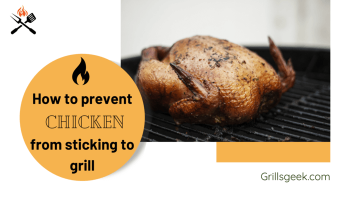 how to prevent chicken from sticking to grill
